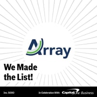 Array Ranked Among America’s Fastest-Growing Private Companies by Inc.