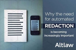 Why the need for Automated Redaction is becoming increasingly urgent