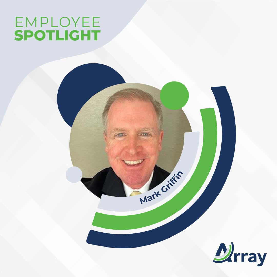 Array employee spotlight- Mark Griffin