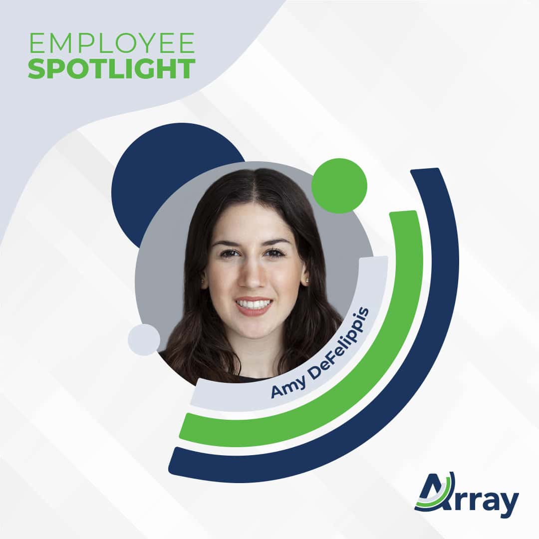Amy DeFelippis | Array Employee Spotlight