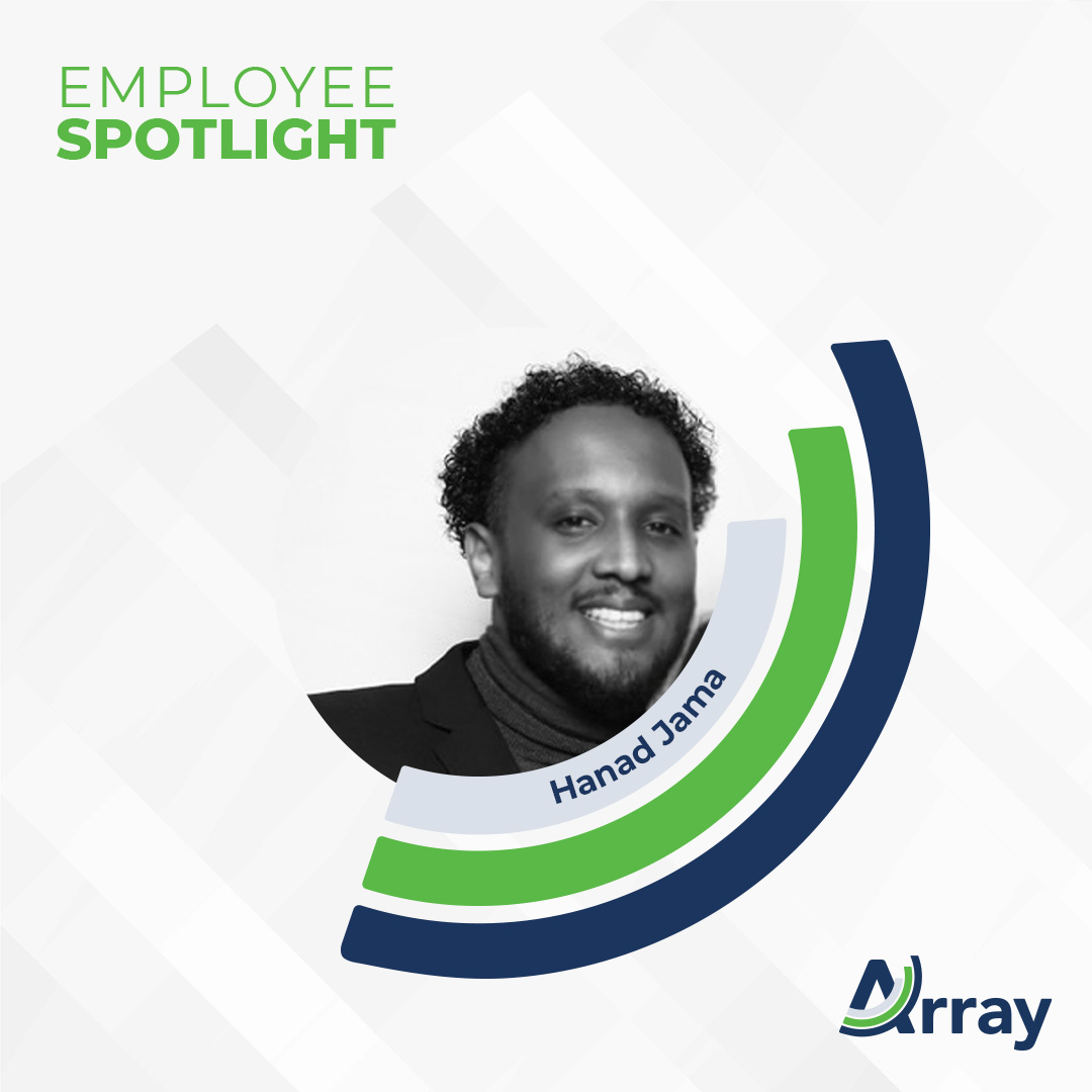 Array Employee Spotlight: Hanad Jama